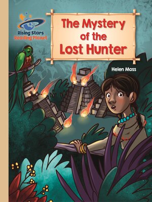 cover image of Reading Planet--The Mystery of the Lost Hunter--Gold